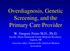 Overdiagnosis, Genetic Screening, and the Primary Care Provider