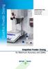 Quantos Powder Dosing Automated Powder Dosing Unmatched accuracy Assured user safety Increased efficiency