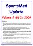 SportsMed Update. Volume 9 (8) 2: 2009