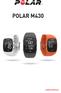 Contents 2. Polar M430 User Manual 11. Introduction 11. Take full advantage of your M Get started 12. Setting up your M430 12