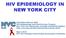 HIV EPIDEMIOLOGY IN NEW YORK CITY