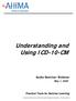 Understanding and Using ICD-10-CM