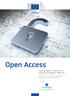 Open Access. Summary Report Evolution of OA Policies and Availability,