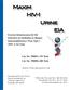 Maxim HIV-1 Urine EIA. Enzyme Immunoassay for the Detection of Antibodies to Human Immunodeficiency Virus Type 1 (HIV-1) in Urine