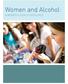 Women and Alcohol: A WOMEN S HEALTH RESOURCE