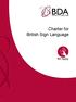 Charter for British Sign Language. BSL Charter BritishDeafAssociation