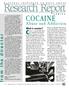 COCAINE. Cocaine is a powerfully addictive. Abuse and Addiction. from the director. What is cocaine?