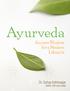 Ayurveda. Ancient Wisdom for a Modern Lifestyle. Dr. Suhas Kshirsagar BAMS, MD (Ayurveda)