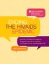 ENDING EPIDEMIC. Summary of Findings from Regional Dialogues Conducted in Louisiana, Los Angeles County, and Washington, DC