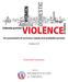 in Omaha VIOLENCE intimate partner An assessment of survivors needs and available services October 2010 Executive Summary Prepared for