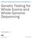 Genetic Testing for Whole Exome and Whole Genome Sequencing