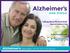 Beyond memory loss. March 5, Alzheimer s Overview. In partnership with. Mary Ball President & CEO