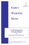 EARLY WARNING SIGNS. A Self-Management Training Manual for Individuals with Psychosis