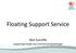 Floating Support Service