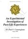 An Experimental Investigation of Past-Life Experiences