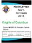 Knights of Columbus. Council #10853 St. Patrick s Catholic Church GRAND KNIGHT DEPUTY GRAND KNIGHT FINANCIAL SECRETARY