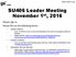 SU406 Leader Meeting November 1 st, 2016