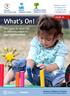 What s On! Your guide to what s on at children s centres in your neighbourhood. ISSUE 10