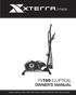 FITNESS FS150 ELLIPTICAL OWNER S MANUAL PLEASE CAREFULLY READ THIS ENTIRE MANUAL BEFORE OPERATING YOUR NEW ELLIPTICAL