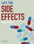 Let s Talk SIDE EFFECTS. Research Brief. Dr. Marilou Gagnon, RN, PhD Dr. Dave Holmes, RN, PhD