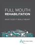 FULL MOUTH REHABILITATION WHAT DOES IT REALLY MEAN?