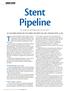 Stent Pipeline. The unquestionable benefits brought by drugeluting COVER STORY. An update on absorbable polymers and stents.