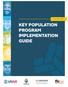 KEY POPULATION PROGRAM IMPLEMENTATION GUIDE JANUARY 2017