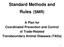 Standard Methods and Rules (SMR) A Plan for Coordinated Prevention and Control of Trade-Related Transboundary Animal Diseases (TADs)