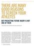 THERE ARE MANY GOOD REASONS TO SCREEN YOUR ATHLETES