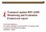 Transport against HIV/AIDS Monitoring and Evaluation Framework report