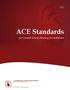 ACE Standards. for Carotid Artery Stenting Accreditation. Accreditation for Cardiovascular Excellence Quality in Invasive Cardiovascular Care