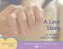 A Love Story. ...in sickness and in health. Annual Report. Sentara Foundation Hampton Roads