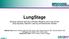 LungStage. Bringing machine learning to Nuclear Medicine and Lung Cancer using Big Data, Machine Learning and Multicenter Studies