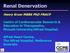 Renal Denervation. Henry Krum MBBS PhD FRACP. Centre of Cardiovascular Research & Monash University/Alfred Hospital;
