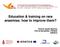 Education & training on rare anaemias: how to improve them? Patricia Aguilar Martinez CHU de Montpellier, FRANCE ENERCA