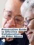 Prosecution Guide to Effective Collaboration on Elder Abuse