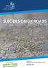 SUICIDES ON UK ROADS. Lifting the Lid. A report by. In partnership with