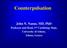 Counterpulsation. John N. Nanas, MD, PhD. Professor and Head, 3 rd Cardiology Dept, University of Athens, Athens, Greece