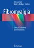 Erin Lawson Mark S. Wallace Editors. Fibromyalgia. Clinical Guidelines and Treatments