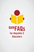 QUIK. FAQs. for Hepatitis C Educators