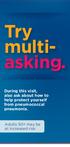 Try multiasking. During this visit, also ask about how to help protect yourself from pneumococcal pneumonia. Adults 50+ may be at increased risk