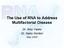 The Use of RNA to Address Multifactorial Disease