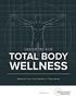 DENTISTRY IS NOT JUST ABOUT PRETTY TEETH. IT S ABOUT TOTAL BODY WELLNESS.