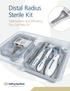 Distal Radius Sterile Kit. Optimization And Efficiency You Can Rely On