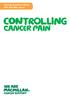 A practical guide to living with and after cancer. ControlliNG. cancer pain