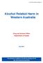 Alcohol Related Harm in Western Australia