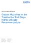 Dialysis Modalities for the Treatment of End-Stage Kidney Disease: Recommendations