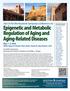 Epigenetic and Metabolic Regulation of Aging and Aging-Related Diseases