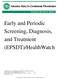 Early and Periodic Screening, Diagnosis, and Treatment (EPSDT)/HealthWatch