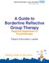 A Guide to Borderline Reflective Group Therapy Regional Department of Psychotherapy